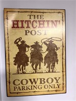 The Hitchin' Post Cowboy Parking Only Metal Sign