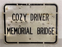 Cozy Driver Memorial Bridge Metal Sign 24"x18”