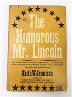 The Humorous Mr. Lincoln by Keith W Jennison
