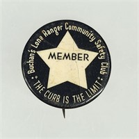 VINTAGE LONE RANGER SAFETY CLUB MEMBER PINBACK