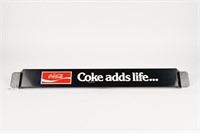 COCA-COLA COKE ADDS LIFE..PAINTED METAL PUSH BAR