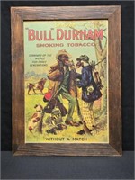 Pine Framed Bull Durham Poster "Without a Match"