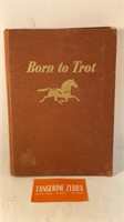 Born to Trot Book