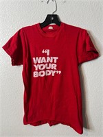 Vintage I Want Your Body Shirt