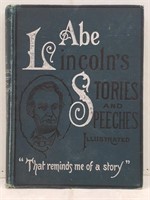 1898 Abe Lincoln's Stories and Speeches