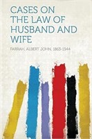 (U) Cases on the Law of Husband and Wife