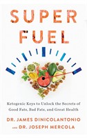 Superfuel: Ketogenic Keys to Unlock