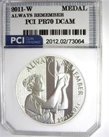 2011-W Medal PCI PR70 DCAM Always Remember