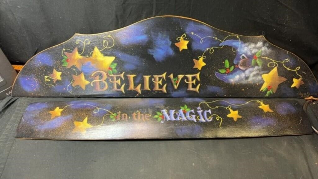 Believe in the magic sign