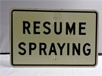 Resume Spraying Metal Sign - 18" x 12"