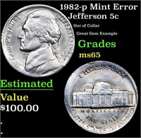1982-p Jefferson Nickel Mint Error 5c Grades GEM U