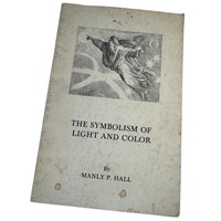 The Symbolism of Light and Color by Manly P. Hall