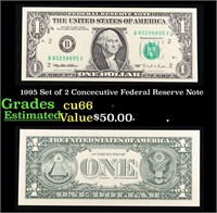 1995 Set of 2 Concecutive Federal Reserve Note Gra