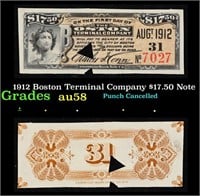 1912 Boston Terminal Company $17.50 Note Grades Ch