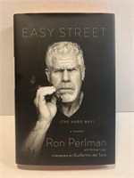 Easy Street (the Hard Way) - by Ron Perlman