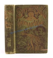 Sitting Bull and the Indian War First Edition 1891