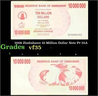 2008 Zimbabawe 10 Million Dollar Note P# 55A Grade