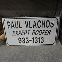 Paul Vlachos Expert Roofer Metal Sign