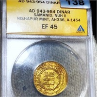 AD 943-954 Islamic Gold Dinar ANACS - EF45