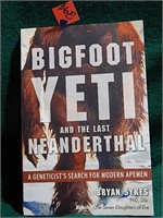 Bigfoot, Yeti & The Last Neanderthal ©2016