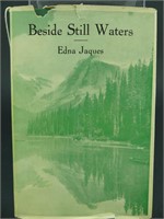 "BESIDE STILL WATERS" BY EDNA JAQUES