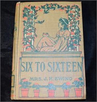 SIX TO SIXTEEN : A Study for Girls 1900