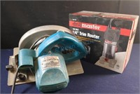 Makita circular saw and drill Master trim router