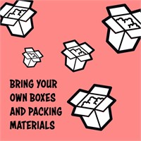 Bring your own packing material and boxes!