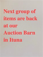 Next Items are back In Ituna at our Auction Barn