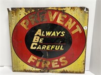 Vintage Metal Sign “prevent Fires, Always Be