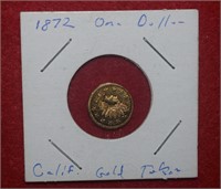 1872 One California Gold Token - Not Authenticated