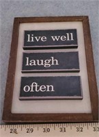 "LIVE WELL LAUGH OFTEN" WOODEN SIGN