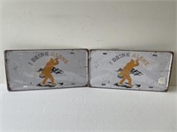2 Bigfoot I drink alone signs 12x6in