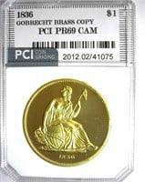 1836 $1 PCI PR69 CAM Gobrecht Brass Copy