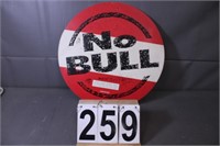 Metal No Bull Sign 17"