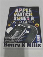 (N) Apple watch series 9 user guide by Henry k mil