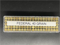 FEDERAL 40 GRAIN 100 ROUNDS