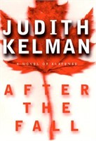 After the Fall : Novel of Suspense by Judith Kelma
