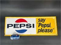 30.5X11.5" SAY PEPSI PLEASE EMBOSSED SIGN