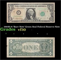 1963B $1 'Barr Note' Green Seal Federal Reserve No