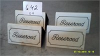 Small "Reserved" Signs ALL ONE BID