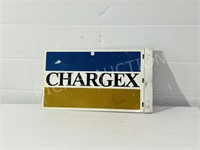 Double sided "Chargex" sign w/ mounting hinge