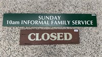 2 TIMBER SIGNS INCLUDE CLOSED SIGN AND
