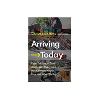 Arriving Today: from Factory to Front Door -- Why