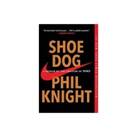 Shoe Dog : a Memoir by the Creator of Nike (Paperb