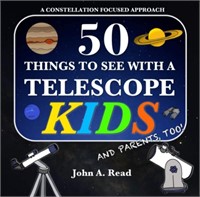 New 50 Things To See With A Telescope - Kids: A