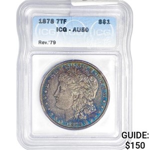 1878 7TF Morgan Silver Dollar ICG AU50 REV 79