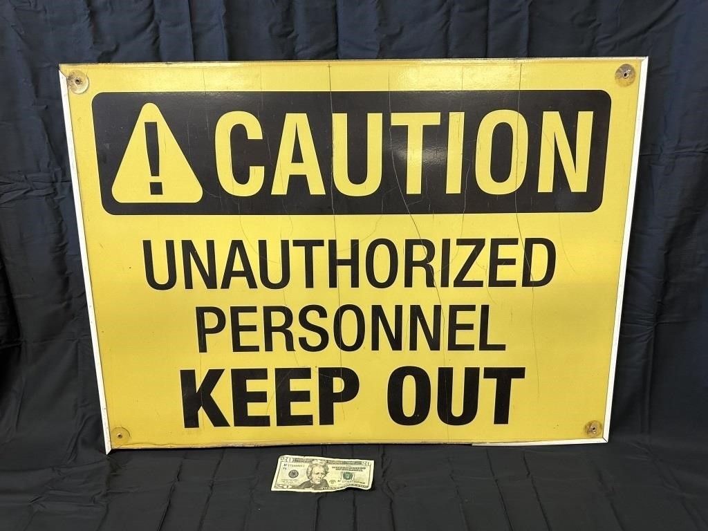 Large "Unauthorized Personnel Keep Out" Sign