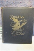 1913 Book "Our Own Country" Illustrated