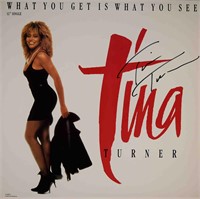 Tina Turner signed What You Get Is What You See al